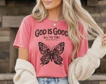Camiseta cristiana para mujer "Dios es bueno todo el tiempo" / Camiseta con mensaje religioso / Camiseta Comfort Colors® / Camiseta con versículo bíblico / Camiseta estampada lavada