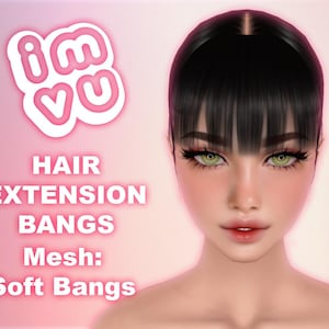 Puede incluir: Una imagen digital de una mujer con cabello negro y flequillo suave. La imagen incluye el texto "HAIR EXTENSION BANGS Mesh: Soft Bangs" y el logotipo "imvu" en un esquema de color rosa y blanco.