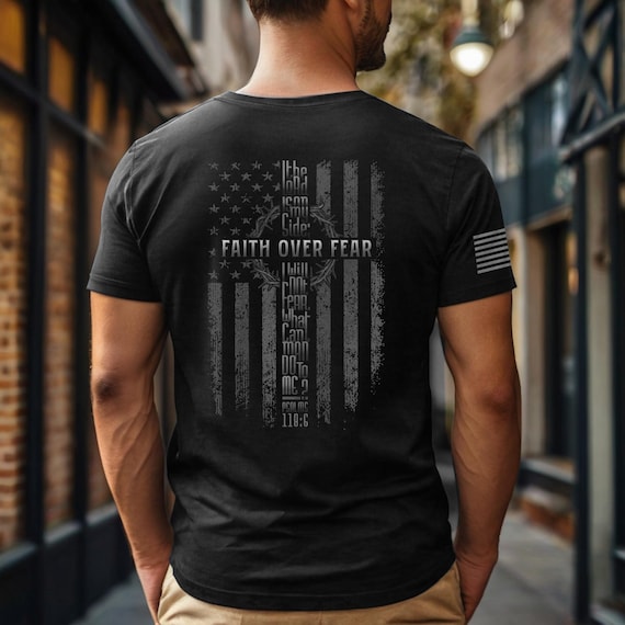 Faith Over Fear Shirt, Bible Verse Tee, Cross Shirt, Inspirational Tee For Men, Religious Gifts For Men, Christian Shirts For Men