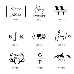 May include: Nine different designs for personalized name and date logos. The designs include a framed name, a handwritten name, a monogram, a heart with a date, a handwritten name, initials, a name with antlers, initials with a line, and a name with mountains.