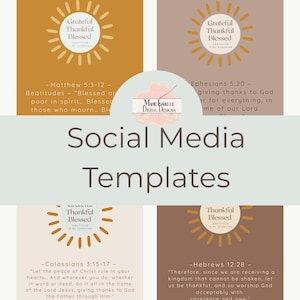 May include: A collection of social media templates with a sunburst design and the words "Grateful, Thankful, Blessed." Each template features a different Bible verse. The templates are in shades of brown, tan, and gold.