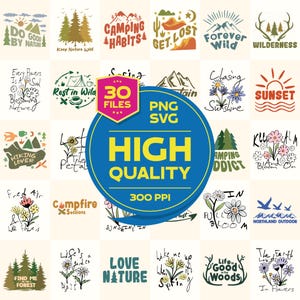 30 Bundle Outdoor Camping Reise Liebhaber Abenteuer Tshirt Digitales Design, für immer Rest In Wild, Lagerfeuer Berg, Wald Natur Wandern Gänseblümchen