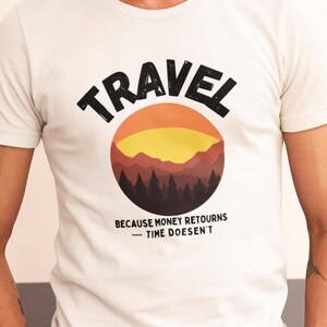 Travel shirt, travel T-shirt, camping T-shirt, wanderlust, vanlife shirt, outdoor adventure shirt, gift for globetrotters & travelers