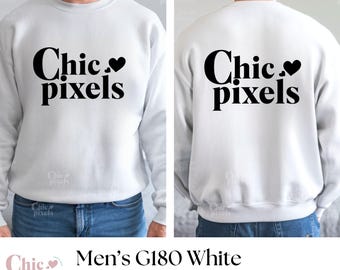 May include: White sweatshirt mockup with the text "Chic pixels" and a heart symbol on the front and back.