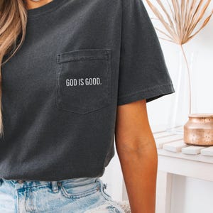 God Is Good Comfort Colors Pocket Tee - Minimalist Christian Shirt