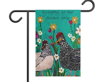 Garden Banner, chicken coop flag, chicken coop yard flag