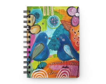 Spiral Bound Journal, bird notebook, you are loved journal