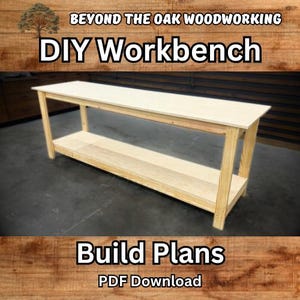 May include: DIY Workbench Build Plans PDF Download. A light wood workbench with a single shelf. The workbench is made of unfinished wood.