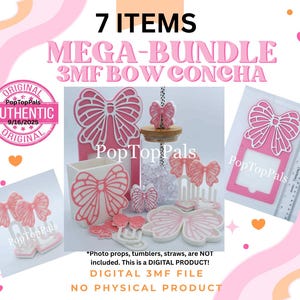 May include: A pink and white digital bundle with the text "7 ITEMS MEGA-BUNDLE 3MF BOW CONCHA". The image includes various bow-shaped designs, a stamp that says "AUTHENTIC ORIGINAL", and the text "DIGITAL 3MF FILE NO PHYSICAL PRODUCT".