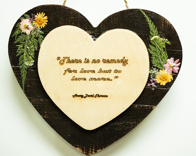 Featured listing image: laser engraved heart, heart door hanger, henry david thoureau quote, pressed flower heart, wall decor, heart wall hanger,