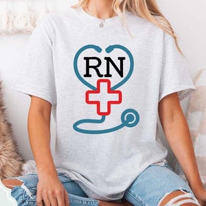 Registered Nurse Shirt, Nursing Student, RN Shirt, RN Graduation Gift, Nurse Appreciation, PrettyCozyTess