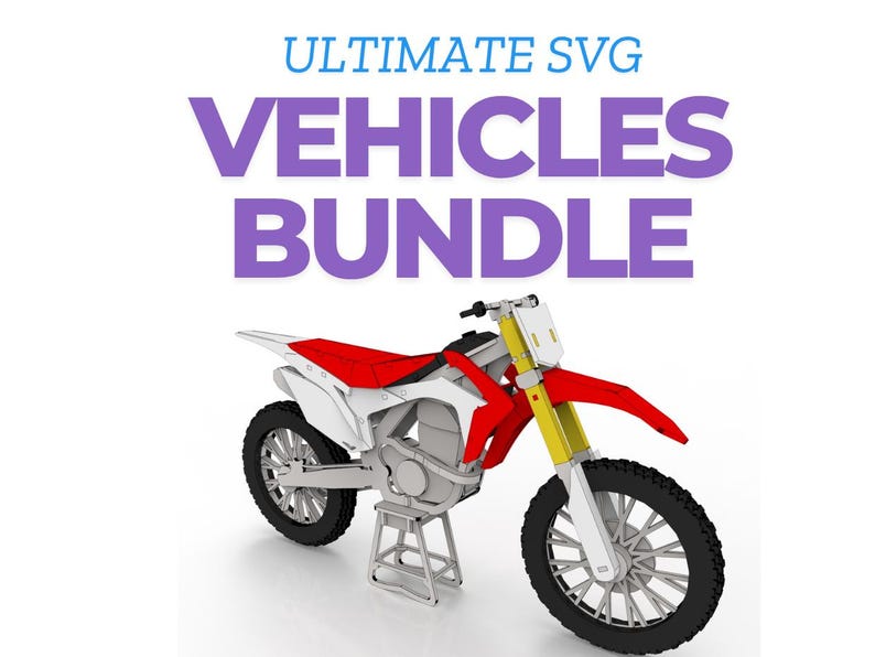 May include: A red, white, and yellow motocross bike with black tires and silver rims. The image includes the text "ULTIMATE SVG VEHICLES BUNDLE" in blue and purple. The bike is on a small silver stand.