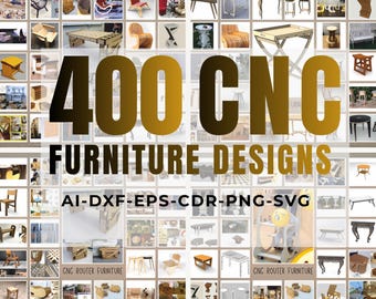 CNC furniture svg dxf ai cdr bundle, laser cut wood plans, router files chairs tables cabinets shelves woodworking designs diy 400+ files