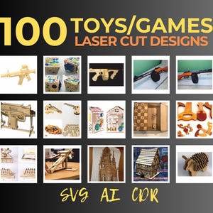 May include: A selection of laser-cut wooden toys and games is displayed. The image includes toy guns, puzzle boxes, a chess set, and miniature buildings. The text on the image reads "100 TOYS/GAMES LASER CUT DESIGNS" and "SVG AI CDR".