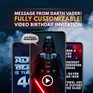 May include: A digital video birthday invitation featuring Darth Vader. The invitation is fully customizable and includes the text "MESSAGE FROM DARTH VADER! FULLY CUSTOMIZABLE! VIDEO BIRTHDAY INVITATION". The invitation is for "Jedi Master ADAM BERRY".