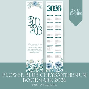 Op de afbeelding: Twee bloemenlezers met een kalender voor 2026. De bladwijzers zijn 5,08 cm x 21,08 cm groot, met blauwe chrysantenontwerpen en de tekst "Flower Blue Chrysanthemum Bookmark 2026". Eén bladwijzer heeft een kalender, de andere een nieuwjaarsboodschap.