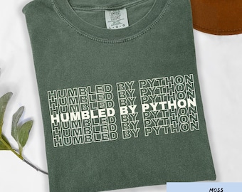 Humbled By Python Unisex T-shirt, Programmer Gift, Gift for Coder Gift for Him, Funny Coding Shirt, Gift for Data Analyst, Machine Learning