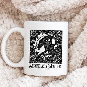 Strong As a Mother Alien Mug, Xenomorph Folklore mug, Folk Art Movie Mug,  Mom Mug, Alien Fan Gift, Floral Mug, Funny Alien Mug, Sci-fi mug