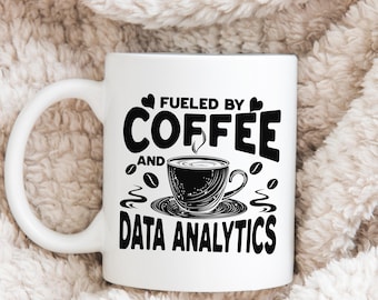 Data Analytics Ceramic Mug, Gift for Analyst, Data Analytics Cup, Data Scientist Mug, Analyst Gift, Data Team Gift, Data Person Gift