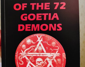 Unearthly powers of the 72 Goetia Demons 260 page book