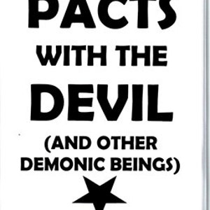 How to make PACTS with the DEVIL And other DEMONICE beings book