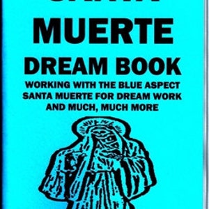 THE SANTA muerte dream book