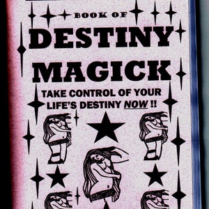 May include: A pink book with the title "LILITH BOOK OF DESTINY+ MAGICK" and the text "TAKE CONTROL OF YOUR LIFE'S DESTINY NOW!!"  The book cover features a black star and several black stylized figures.