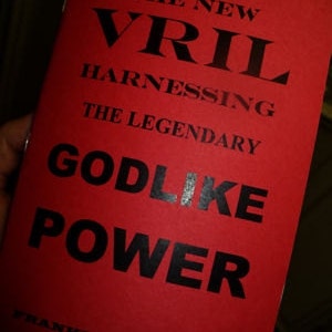 The New Vril: Harnessing the "Legendary" GODLIKE POWER