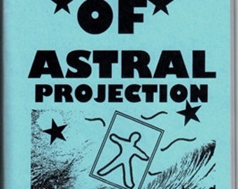 Advanced Secrets of Astral Projection Book