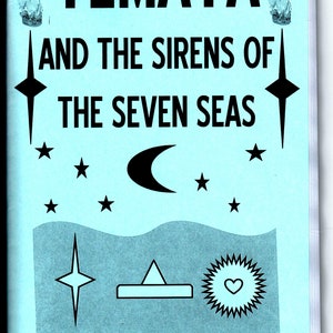 May include: A light blue book cover with the title "YEMAYA AND THE SIRENS OF THE SEVEN SEAS" in large black letters. The cover features illustrations of stars, a crescent moon, and other symbols. The author's name, S. ROB, is at the bottom.