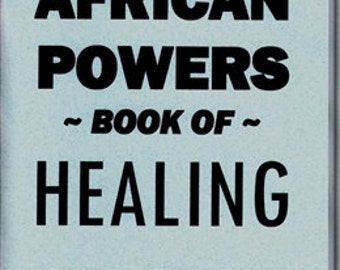 Los 7 poderes africanos libro de magia de curación