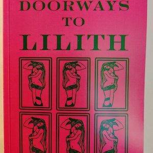 Gentle doorways to lilith 244 page bound book safe doorways to summon Lilith
