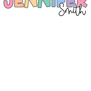 May include: The name JENNIFER is written in large, rounded, multicoloured block letters including pink, peach, mint green, light blue, and lavender. Below the name, the word Smith is written in a black, cursive, handwritten-style font.
