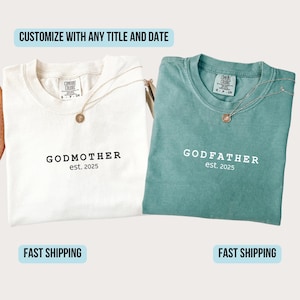 Custom Godmother Godfather Godparent Proposal Comfort Colors Shirt: Personalized Christening Godmama Goddad Gift