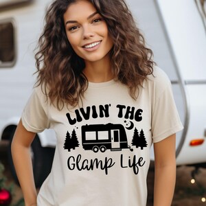 Livin’ the Glamp Life Shirt, Funny Glamping Camper Tee, Retro RV Camping T-Shirt, Glamper Gift, Luxury Camping Life Top, Nature Lover Gift