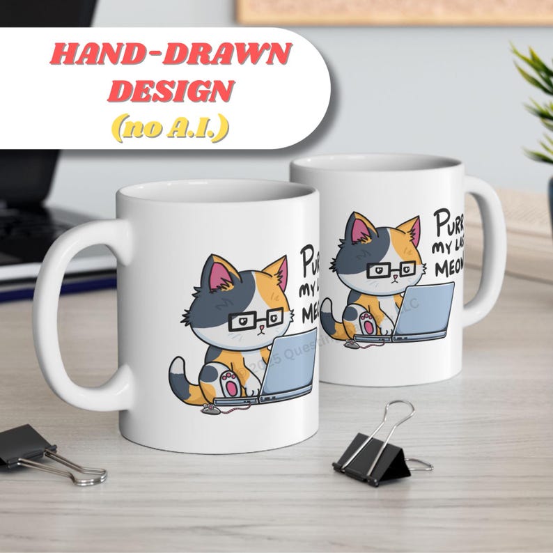 A funny design of a cat working on a computer. A cat wearing glasses sits in front of a laptop. Next to the cat on the floor is a little mouse with a 2 ears and a nose. Its tail connects into the side of the cat's laptop. The cat is looking down at the computer. The caption for the design says: "PURR MY LAST MEOW.” Perfect gift for the sarcastic coworker, employee recognition idea or team building gift.