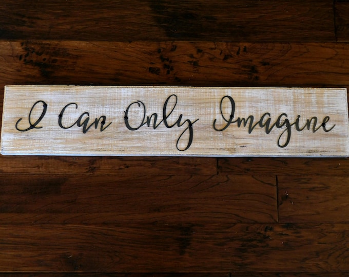 I Can Only Imagine Sign | Wood Sign | Wall Decor | Mercyme | Christian ...