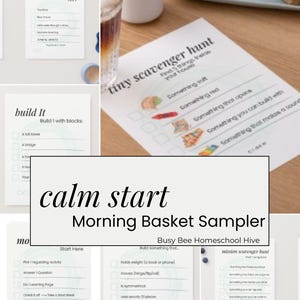 May include: A collection of printable activity sheets, including a scavenger hunt and a "build it" task, with the text "calm start Morning Basket Sampler" and "Busy Bee Homeschool Hive". A glass of iced coffee and a plate of blueberries are also visible.
