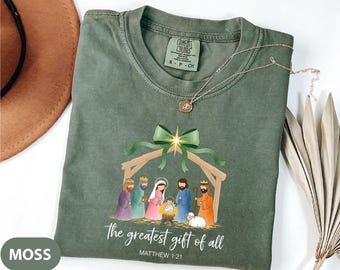 Comfort Colors Nativity Scene Shirt: The Greatest Gift, Religious Christmas Tee