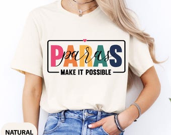 Para Professional Tee: Teacher Assistant, Paraeducator Gift