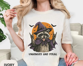 Comfort Colors Funny Raccoon Halloween Shirt: Unhinged Feral Tee