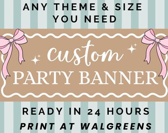 Custom Party Banner, Personalized Event Sign Decor, Birthday Banner to Print, Digital Download
