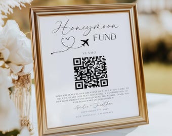 Custom Honeymoon Fund Wedding Sign, Wedding QR Code Sign, Venmo Honeymoon Wish Sign, Wedding Cash Gift, Wedding Reception Table Sign