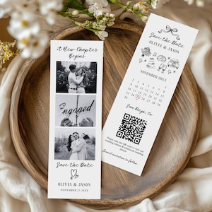 May include: Two white wedding save-the-date cards with black text and images, one with a calendar and QR code. The other card has three black and white photos and the text "A New Chapter Begins", "Engaged", and "Save the Date".