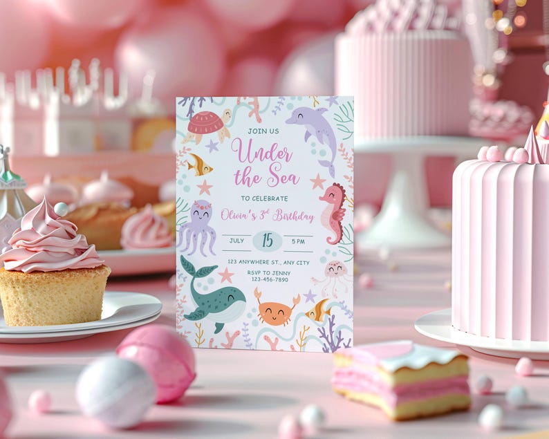 May include: A birthday party invitation with an "Under the Sea" theme, featuring illustrations of sea creatures like a whale, seahorse, and octopus. The invitation is surrounded by pink decorations, cupcakes, and a cake. The text reads "Join Us Under the Sea to Celebrate Olivia's 3rd Birthday."