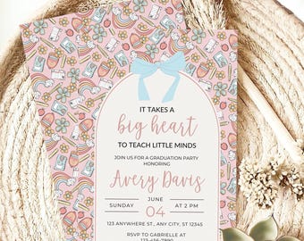 Teacher Graduation Invitation Template, Teaching Grad Party Invite, Takes A Big Heart To Teach Little Minds, Graduation Announcement