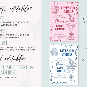 May include: Editable template for a party invitation with a pink and blue disco ball, martini glass, and the text "Let's Go Girls" and "Olura's Last Rodeo!"