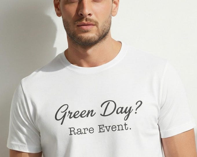 Green Day? Rare Event T-Shirt | Funny Trading Shirt, Stock Market Meme Tee, Crypto Trader Humor, Minimal Investor Shirt