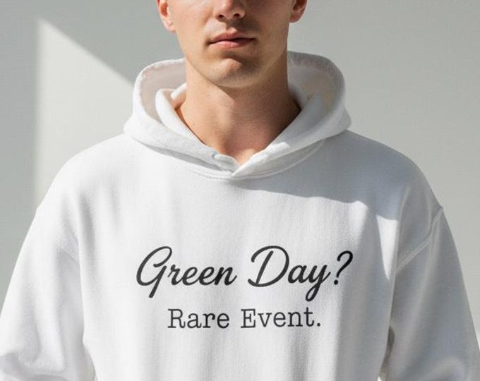 Green Day? Rare Event. Hoodie, Minimal Stock Trading Quote Sweatshirt, Funny Trader Gift, Aesthetic Finance Streetwear