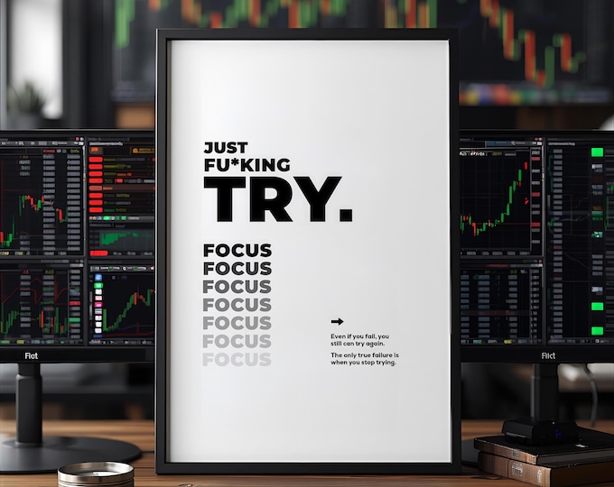 Motivational Office Poster, 'Just F*king Try' Typography Art